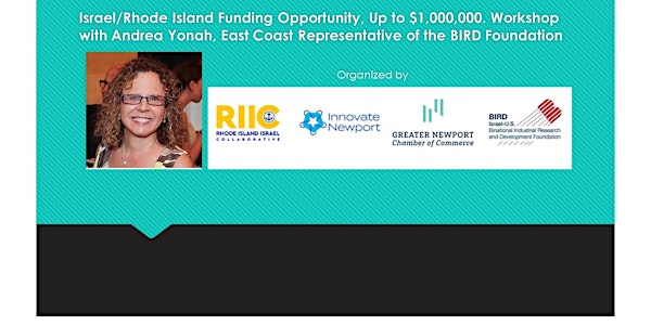 Israel/Rhode Island Funding Opportunity, Up to $1,000,000. Workshop