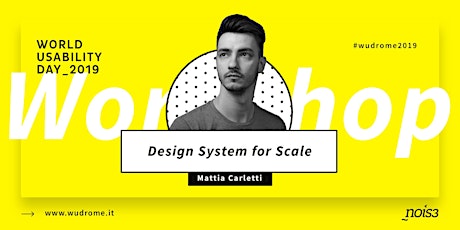 WUDRome2019: Design System at Scale