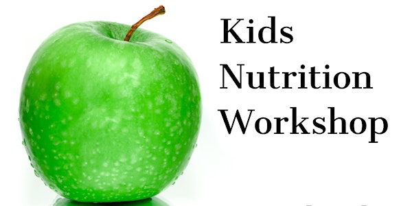 Kids Nutrition Workshop