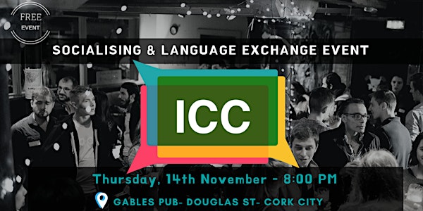 ICC Language Exchange & Socialising Meeting - November 14th