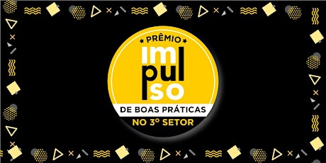 Imagem principal do evento Prêmio Impulso de Boas Práticas no Terceiro Setor