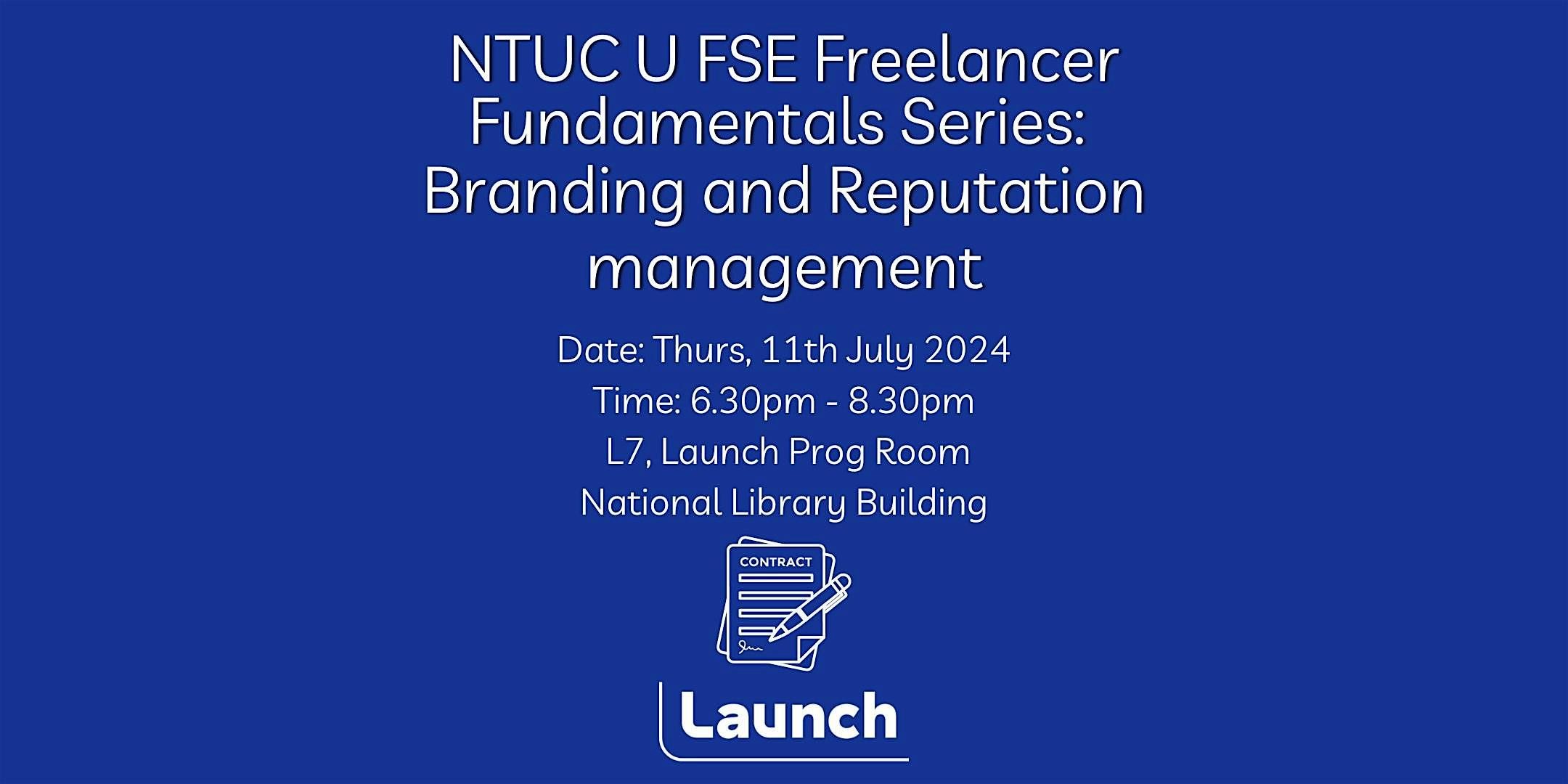 NTUC U FSE Freelancer Fundamentals: Branding and Reputation Management