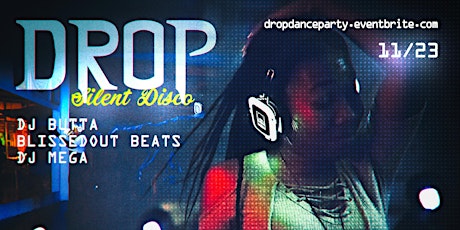 DROP Dance Party - Silent Disco Edition
