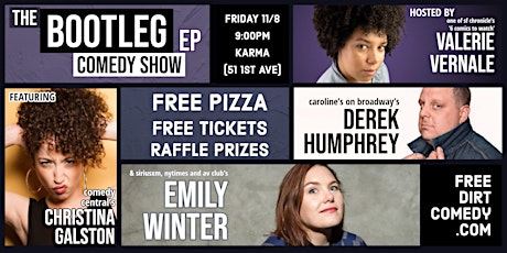 FREE PIZZA @ BOOTLEG COMEDY SHOW (w/ comics from COMEDY CENTRAL & TV LAND) primary image