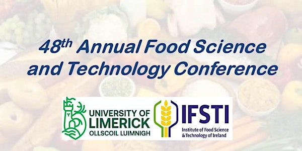 48th Annual Food Science and Technology Conference