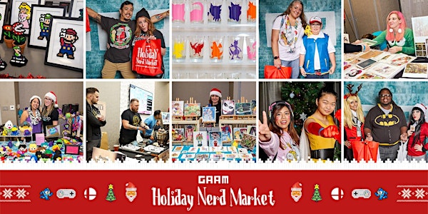 GAAM Holiday Nerd Market 2019