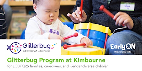 Glitterbug Program at Kimbourne EarlyON Child and Family Centre primary image