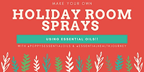 Holiday Room Sprays - Using Essential Oils! primary image