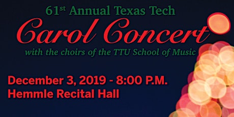 2019 Texas Tech School of Music Carol Concert primary image