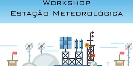 Imagem principal de Workshop Estação Meteorológica