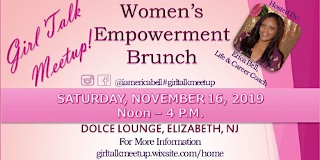 Girl Talk Meetup Women's Empowerment Brunch primary image