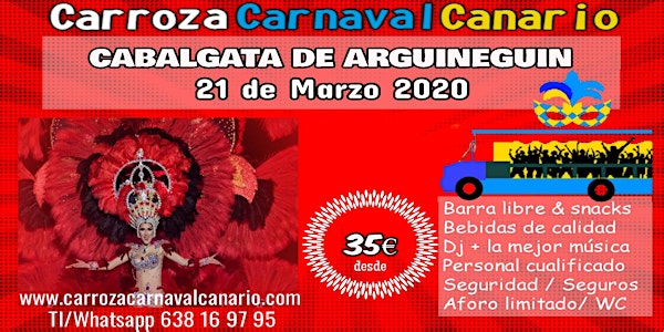 Entradas Carroza Carnaval Arguineguin - Mogán 2020 - Gran Canaria