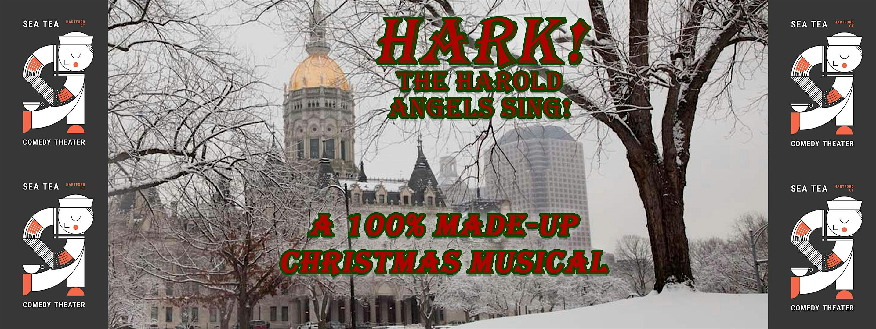 Hark! The Harold Angels Sing - A 100% Made-Up Christmas Musical 