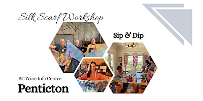 Create a Silk Scarf, SIP & DIP Workshop- Penticton primary image