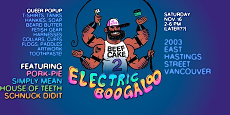 "Beefcake 2: Electric Boogaloo" Fall Popup