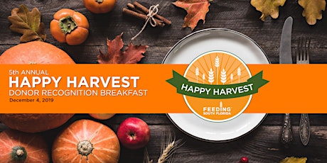 Primaire afbeelding van 5th Annual Happy Harvest Donor Recognition Breakfast