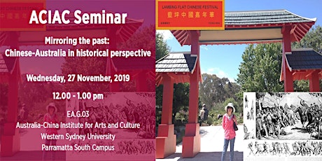 Seminar: Mirroring the Past: Chinese-Australia in Historical Perspective primary image