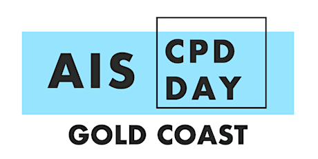 AIS CPD DAY - GOLD COAST primary image