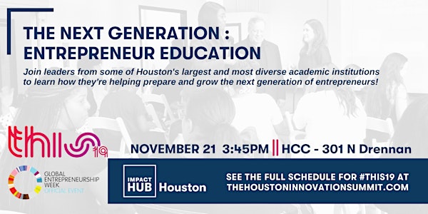 #THIS19  : The Next Generation : Entrepreneur Education