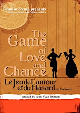 The Game of Love and Chance, by Marivaux - a play in French with English surtitles primary image