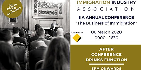IIA Annual Conference  'The Business of Immigration' March 2020