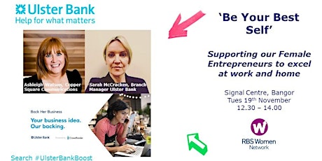 Be Your Best Self: Supporting Female Entrepreneurs #UlsterBankBoost primary image