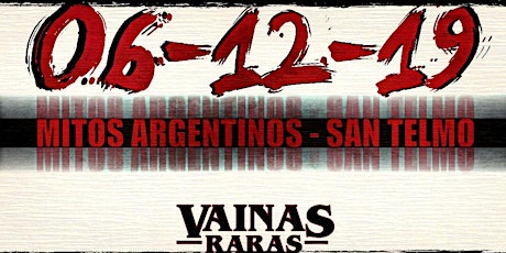 Imagen principal de Vainas Raras - II - Mitos Argentinos