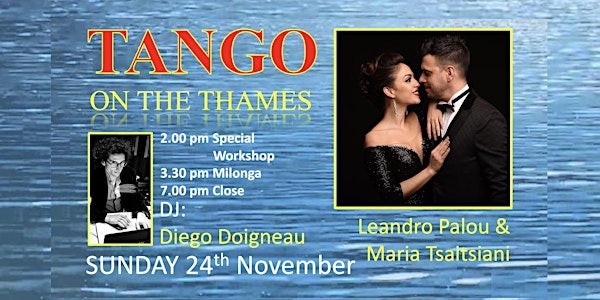 Leando Palou & Maria Tsiatsiani at Tango on the Thames