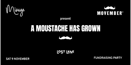 A Moustache Has Grown: Movember Fundraising Party primary image