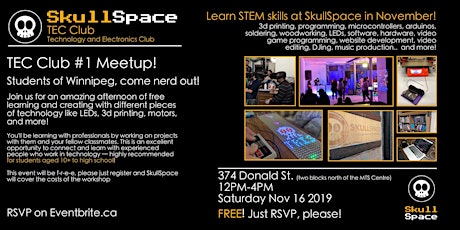 SkullSpace TEC Club for students 10+ in Winnipeg - Meetup #1 primary image
