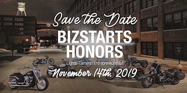 BizStarts Honors: Lights! Camera! Entrepreneurship!