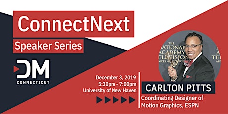 ConnectNext Speaker Series: Carlton Pitts, ESPN