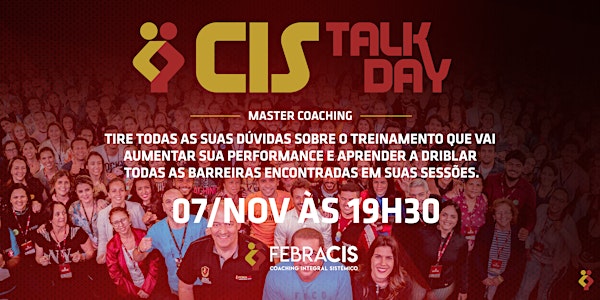 [BELO HORIZONTE/MG] CANCELADO - Cis Talk Day - Master Coaching - 07 de Novembro
