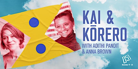DSI Kai & Kōrero with Adithi Pandit & Anna Brown primary image