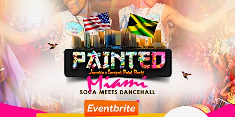 Painted Jamaica's largest paint Party: Miami primary image