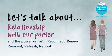 Let's talk about... Relationship with our partners primary image