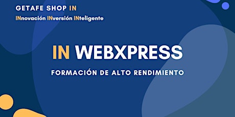 Imagen principal de Webxpress Formación de alto rendimiento PRESENCIAL en Madrid