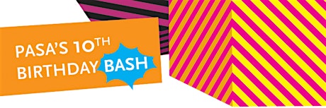 PASA's 10th Birthday Bash Community Forum on Adolescent Brain Development primary image