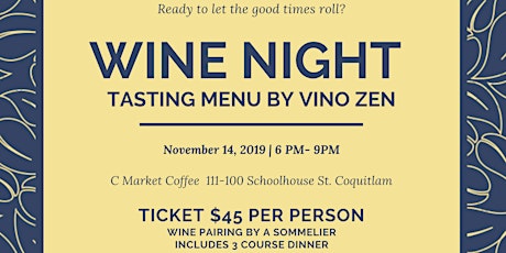 C Market Wine Night Thursday "Tasting Menu by VinoZen" primary image