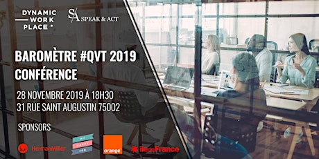 Image principale de Conférence Speak & Act et Dynamic Workplace - Baromètre #QVT 2019