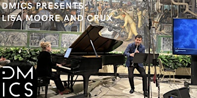 DMICS Presents: Lisa Moore and CRUX primary image