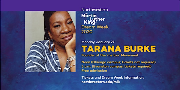 Northwestern University MLK Dream Week 2020 Keynote - Tarana Burke