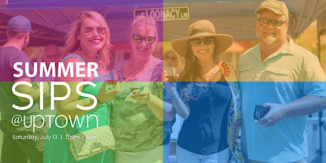 Image principale de Summer Sips & Stroll @Uptown