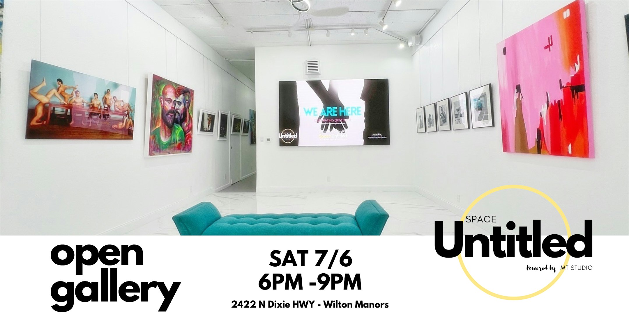 OPEN GALLERY - SAT 7\/6 | 6PM to 9PM