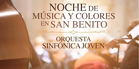 Imagen principal de XV Ciclo San Benito Clásico - Noche de Música y Colores en San Benito