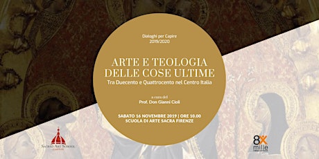 Immagine principale di Arte e teologia delle cose ultime - Don Gianni Cioli - Dialoghi per Capire 