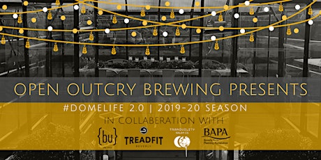 November 2019 #DomeLife 2.0 - An Open Outcry Brewing Rooftop Beer Garden Experience primary image