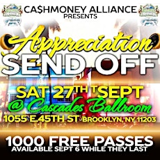 CASH MONEY ALLIANCE APPRECIATION SEND OFF(2 INVITES PER EMAIL ONLY!!!!) primary image