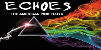 Echoes The American Pink Floyd