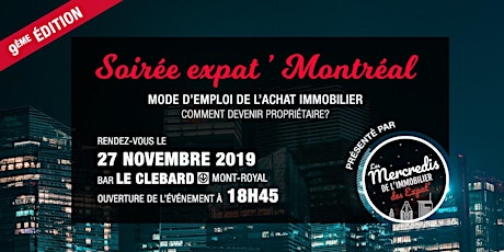 Expat' Montréal : comment devenir propriétaire ? 9ème édition